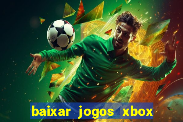 baixar jogos xbox 360 rgh torrent